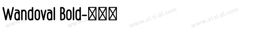Wandoval Bold字体转换